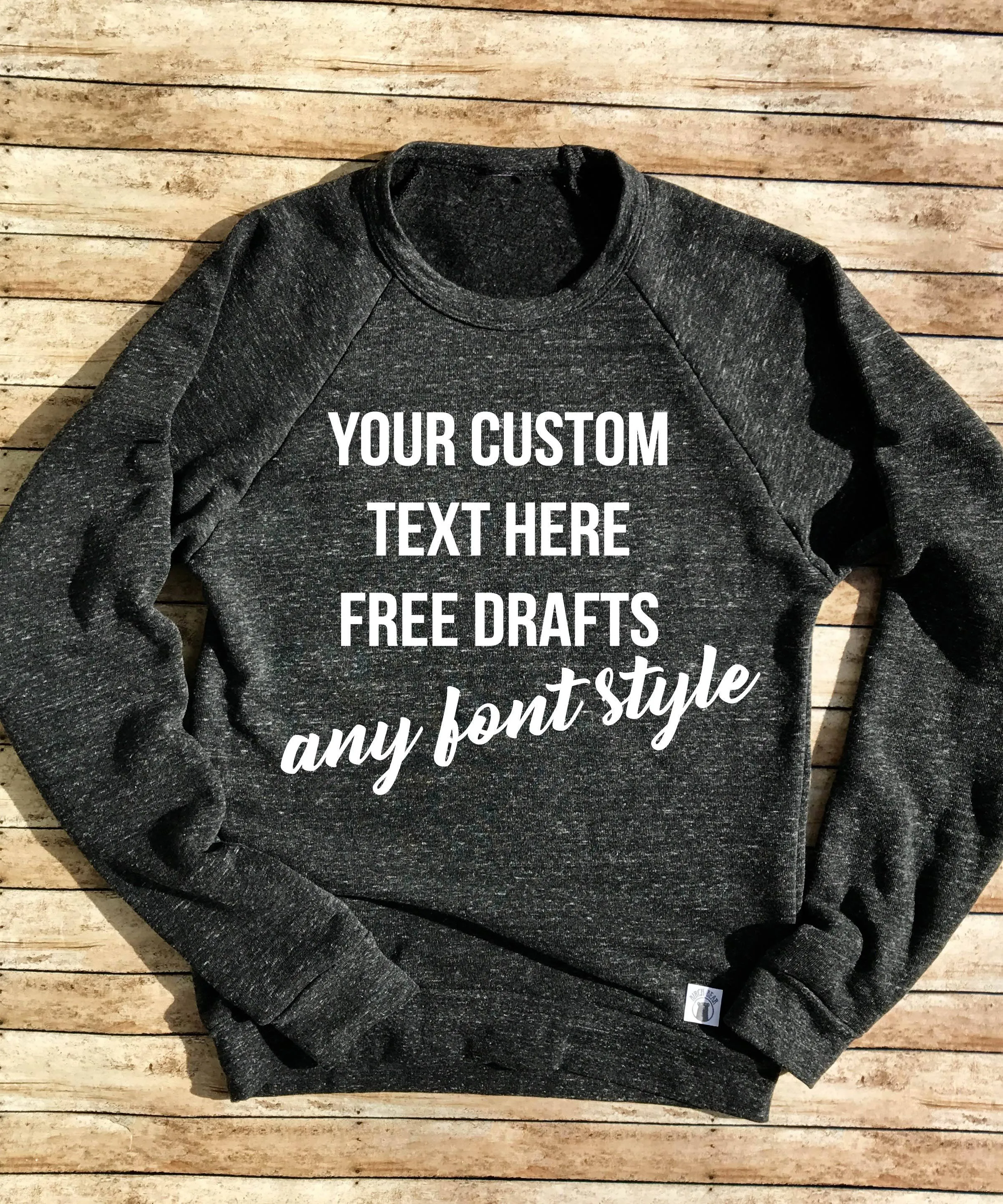 Custom Sweatshirt