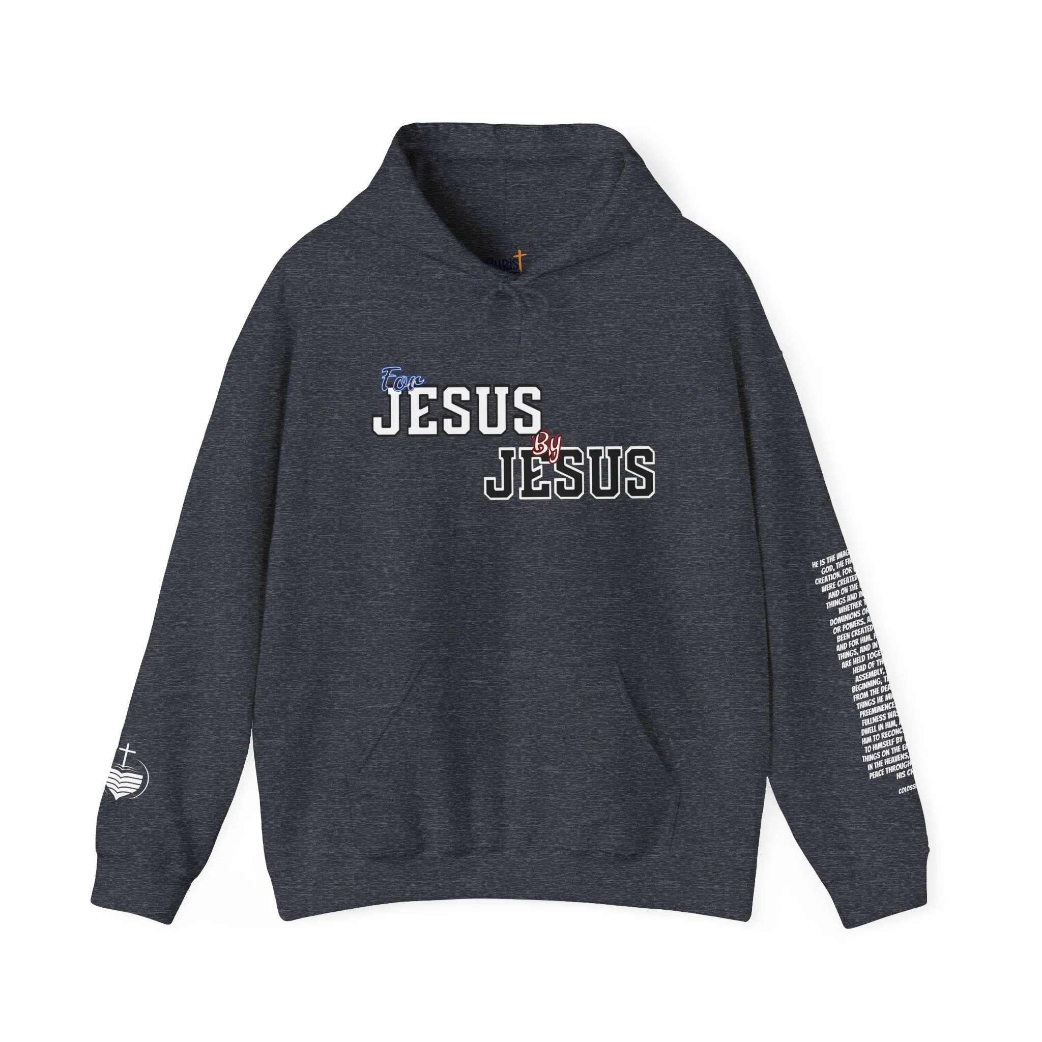 For Jesus, By Jesus - Hoodie | Bold Christian Apparel