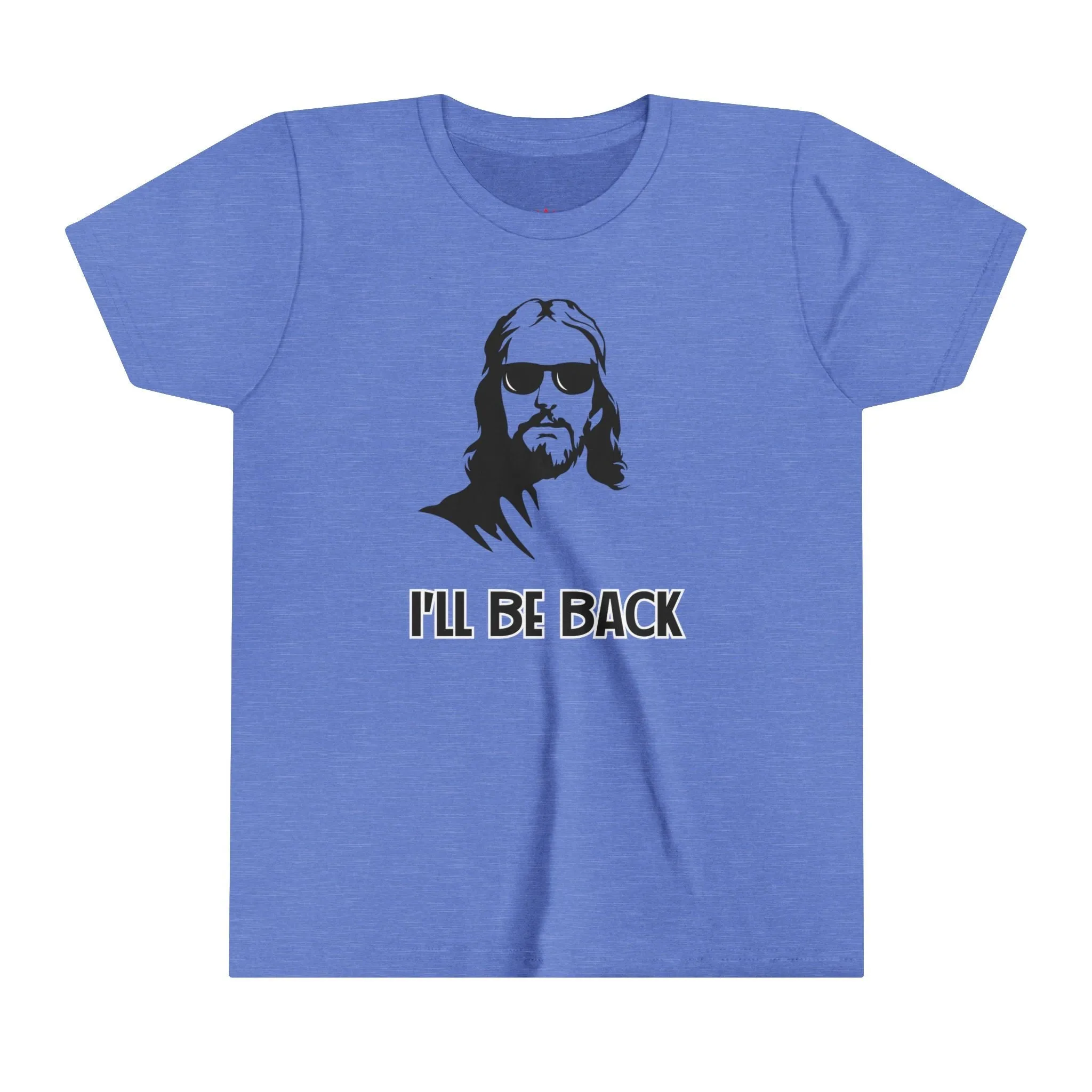 "I'll Be Back Kids T-Shirt - Funny Faith-Based Graphic Tee"