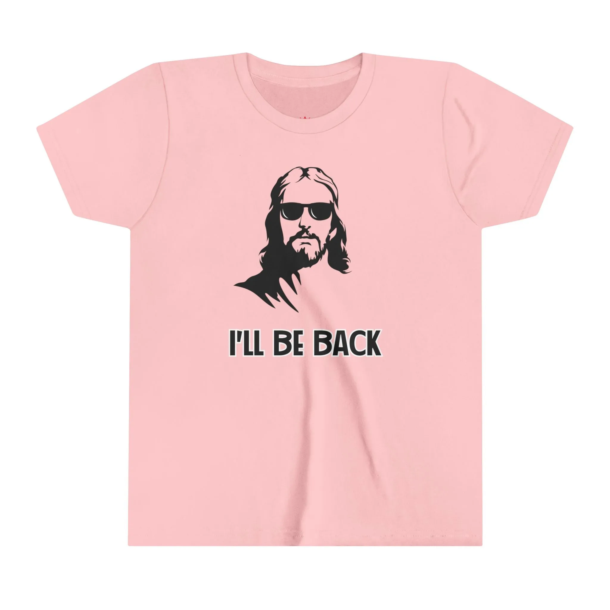 "I'll Be Back Kids T-Shirt - Funny Faith-Based Graphic Tee"