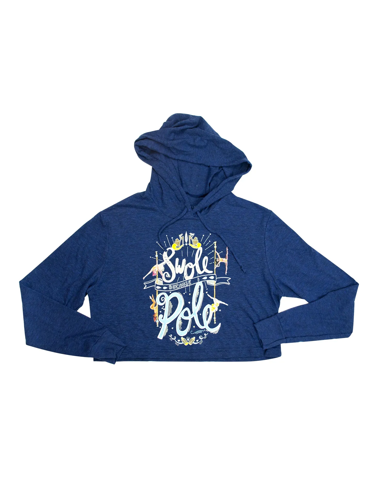 Swole Because I Pole Lite Cropped Hoodie